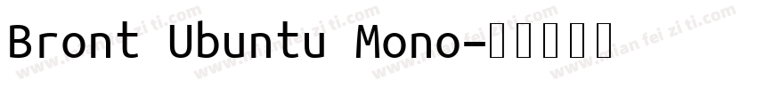 Bront Ubuntu Mono字体转换